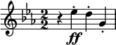  \relative c'' { \clef treble \key ees \major \numericTimeSignature \tempo "" \tempo 2 = 126 \time 2/2 r ees-.\ff d-. g,-. } 