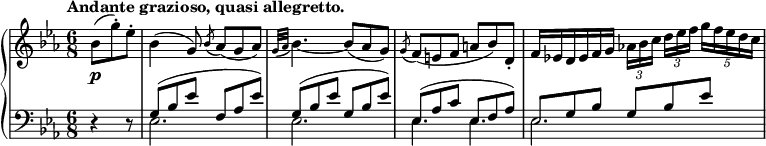 
\relative c'' {
 \new PianoStaff <<
  \new Staff {
   \key es \major \time 6/8 \set Score.tempoHideNote = ##t \tempo "Andante grazioso, quasi allegretto." 4=81 \partial 4.
   bes8( g'-.) es-. bes4( g8) \acciaccatura bes aes( g aes) \acciaccatura { g32 aes } bes4.~ bes8( aes g)
   \acciaccatura g f( e f a bes) d,-. f16 es! d es f g \times 2/3 { aes![ bes c] }
   \times 2/3 { d[ es f] }\times 2/5 { g f es d c }
  }
  \new Dynamics {
   s\p
  }
  \new Staff { \key es \major \time 6/8 \clef bass
   \mergeDifferentlyHeadedOn
   \mergeDifferentlyDottedOn
   <<
    {
     d,,4\rest d8\rest
     g8( bes es f, aes es') g,( bes es g, bes es)
     es,( aes c es, f aes) es g bes g bes es
    }
   \\
    { s4. es,2. es es4. es es2. }
   >>
  }
 >>
}
