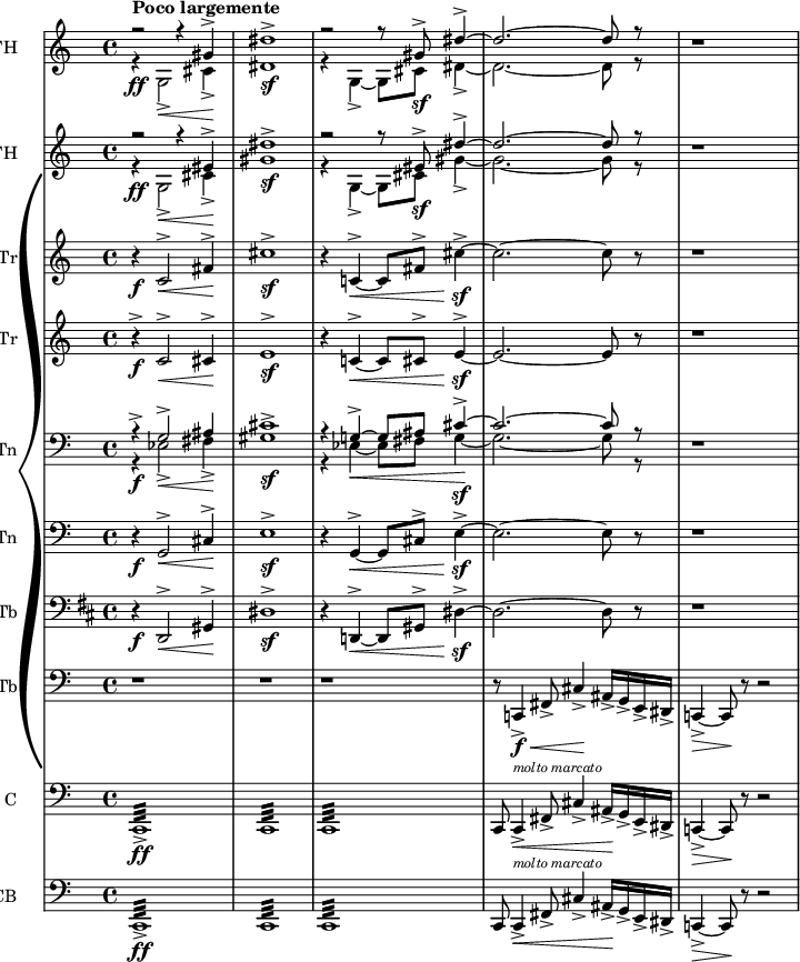 

{ \new PianoStaff 
  <<
\new Staff  \with { instrumentName="FH"}
  \relative c'
{ 
  \set Score.tempoHideNote = ##t  \tempo 2 = 30
  \set Staff.midiInstrument = #"french horn" 
  \set Staff.midiMinimumVolume = 0.2
  \set Staff.midiMaximumVolume = 0.9
  \transposition f
  \key c  \major 
  \clef treble 
  \time 4/4 
  << 
   \relative { r2^\markup {\bold "Poco largemente"} r4 gis'4\accent}
  \\
    \relative { r4\ff g2\accent\< cis4\accent\!}
>> |
  << 
   \relative {dis''1\accent}
  \\
    \relative { dis'1\sf}
>> |
  << 
   \relative { r2 r8 gis'8\accent\sf dis'4\accent~}
  \\
    \relative { r4 g4\accent~ g8 cis dis4\accent~}
>> |
  << 
   \relative { dis''2.~ dis8 r8}
  \\
    \relative {dis'2.~ dis8 r8}
>> |
  r1 |
  }
\new Staff  \with { instrumentName="FH"}
  \relative c'
{ 
  \set Staff.midiInstrument = #"french horn" 
  \set Staff.midiMinimumVolume = 0.2
  \set Staff.midiMaximumVolume = 0.9
  \transposition f
  \key c  \major 
  \clef treble 
  \time 4/4 
  << 
   \relative { r2 r4 eis'4\accent}
  \\
    \relative { r4\ff g2\accent\< cis4\accent\!}
>> |
  << 
   \relative {dis''1\accent}
  \\
    \relative { gis'1\sf}
>> |
  << 
   \relative { r2 r8 eis'8\accent\sf dis'4\accent~}
  \\
    \relative { r4 g4\accent~ g8 cis gis'4\accent~}
>> |
  << 
   \relative { dis''2.~ dis8 r8}
  \\
    \relative {gis'2.~ gis8 r8}
>> |
  r1 |
  }
\new Staff  \with { instrumentName="Tr"}
  \relative c'
{ 
  \set Staff.midiInstrument = #"trumpet" 
  \set Staff.midiMinimumVolume = 0.2
  \set Staff.midiMaximumVolume = 0.9
  \key c  \major 
  \clef treble 
  \time 4/4 
   r4\f c2^\accent\< fis4^\accent\! |
   cis'1\sf\accent
   r4 c,!4^\accent~\< c8 fis8^\accent cis'4\sf\!\accent~ |
   cis2.~ cis8 r8 |
   r1 |
  }
\new Staff  \with { instrumentName="Tr"}
  \relative c'
{ 
  \set Staff.midiInstrument = #"trumpet" 
  \set Staff.midiMinimumVolume = 0.2
  \set Staff.midiMaximumVolume = 0.9
  \key c  \major 
  \clef treble 
  \time 4/4 
   r4\f\accent c2^\accent\< cis4^\accent\! |
   e1\sf^\accent
   r4 c!4^\accent\<~ c8 cis^\accent e4\sf^\accent\!~ |
   e2.~ e8 r8 |
   r1 |
  }
\new Staff  \with { instrumentName="Tn"}
  \relative c'
{ 
  \set Staff.midiInstrument = #"trombone" 
  \set Staff.midiMinimumVolume = 0.2
  \set Staff.midiMaximumVolume = 0.9
  \key c  \major 
  \clef bass 
  \time 4/4 
  << 
   \relative { r4^\accent g2^\accent ais4}
  \\
    \relative { r4\f ees2\accent\< fis4\accent\!}
>> |
  << 
   \relative {cis'1\accent}
  \\
    \relative { gis1\sf}
>> |
  << 
   \relative {r4 g!4\accent~ g8 ais cis4\sf\accent~}
  \\
    \relative {r4 ees4~\< ees8 fis g4\!~ }
>> |
  << 
   \relative {cis'2.~ cis8 r8}
  \\
    \relative {g2.~ g8 r8}
>> |
  r1 |
  }
\new Staff  \with { instrumentName="Tn"}
  \relative c'
{ 
  \set Staff.midiInstrument = #"trombone" 
  \set Staff.midiMinimumVolume = 0.2
  \set Staff.midiMaximumVolume = 0.9
  \key c  \major 
  \clef bass 
  \time 4/4 
  r4\f g,2^\accent\< cis4^\accent\! |
  e1\sf\accent |
  r4 g,4^\accent\<~ g8 cis^\accent e4\accent\!\sf~ |
  e2.~ e8 r8 |
  r1 |
  }
\new Staff  \with { instrumentName="Tb"}
  \relative c
{ 
  \set Staff.midiInstrument = #"tuba" 
  \set Staff.midiMinimumVolume = 0.2
  \set Staff.midiMaximumVolume = 0.9
  \key d  \major 
  \clef bass 
  \time 4/4 
  r4\f d,2^\accent\< gis4^\accent\! |
  dis'1\sf\accent |
  r4 d,!4^\accent\<~ d8 gis^\accent dis'4\accent\!\sf~ |
  dis2.~ dis8 r8 |
  r1 |
  }
\new Staff  \with { instrumentName="Tb"}
  \relative c
{ 
  \set Staff.midiInstrument = #"tuba" 
  \set Staff.midiMinimumVolume = 0.2
  \set Staff.midiMaximumVolume = 0.9
  \key c  \major 
  \clef bass 
  \time 4/4 
  r1 |
  r1 |
  r1 |
  r8 c,!4\f\accent\< fis8\accent cis'4\accent\! ais16\accent g\accent e\accent dis\accent |
  c!4\accent\>~ c8\! r8 r2 |
  }
\new Staff  \with { instrumentName="C"}
  \relative c
{ 
  \set Staff.midiInstrument = #"string ensemble 1" 
  \set Staff.midiMinimumVolume = 0.2
  \set Staff.midiMaximumVolume = 0.9
  \key c  \major 
  \clef bass 
  \time 4/4 
  c,1:32\ff\accent |
  c:32 |
  c:32 |
  c8 c4\accent\<^\markup {\italic \tiny "molto marcato"} fis8\accent cis'4\accent ais16\accent\! g\accent e\accent dis\accent |
  c!4\accent\>~ c8\! r8 r2 |
  }
\new Staff  \with { instrumentName="CB"}
  \relative c
{ 
  \set Staff.midiInstrument = #"string ensemble 1" 
  \set Staff.midiMinimumVolume = 0.2
  \set Staff.midiMaximumVolume = 0.9
  \key c  \major 
  \clef bass 
  \time 4/4 
  c,1:32\ff\accent |
  c:32 |
  c:32 |
  c8 c4\accent\<^\markup {\italic \tiny "molto marcato"} fis8\accent cis'4\accent ais16\accent\! g\accent e\accent dis\accent |
  c!4\accent\>~ c8\! r8 r2 |
  }
  >>
}
