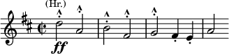 
  \relative c'' { \clef treble \time 2/2 \key d \major \set Score.tempoHideNote = ##t \tempo 2 = 92 d2^.^^\ff^\markup{\center-align \smaller (Hr.)} a^.^^ | b^.^^ fis^.^^ | g^.^^ fis4-. e-. | a2 }
