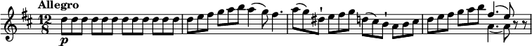 
\relative c' {
         \clef "treble" 
         \version "2.18.2"
         \tempo "Allegro" 
         \key d \major
         \time 12/8
                  d'8\p d d d d d d  d d d d d
                  d e fis g a b a4 (g8) fis4.
                  a8 (g) dis-! e fis g d (cis) b-! a b cis
                  d e fis g a  b << {fis4. (e8)} \\  {a,4. (a8)}>> r8 r8
         
}
