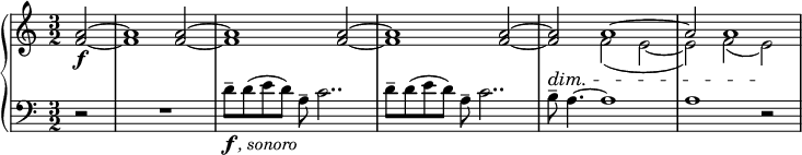 
 { \new PianoStaff <<
    \new Staff = "RH" \relative c'' { \clef treble \key a \minor  \time 3/2
      \partial 2 <a f>2~\f | <a f>1 <a f>2~ | <a f>1 <a f>2~ | <a f>1 <a f>2~ |
         <a f>2  << { \voiceOne  a1~ | a2 a1 } 
                        \new Voice { \voiceTwo f2( e~ | e2) f( e) } >> | }
    \new Staff = "LH" \relative c' { \clef bass \key a \minor  \time 3/2 
       \partial 2 r2 | R1. |       
       d8-\markup { \dynamic f \italic {, sonoro}}-- d( e d) a-- c2..  |
       d8-- d( e d) a-- c2.. | b8^\dim-- a4.~a1 |a1 r2\! | }   
   >> }
