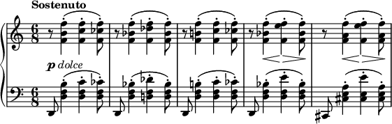 
 \relative c' {
  \new PianoStaff <<
   \new Staff { \key c \major \set Score.tempoHideNote = ##t \tempo "Sostenuto" 8=120 \time 6/8
    r8 <f' b, f>4-.^\( <f c f,>-. <f ces f,>8-.\) r <f bes, f>4-.^\( <f des f,>-. <f bes, f>8-.\)
    r <f b,! f>4-. ^\( <f c f,>-. <f ces f,>8-.\) r <f bes, f>4-. ^\( <f e f,>-. <f bes, f>8-.\)
    r <f a, f>4-. ^\( <f e f,>-. <f a, f>8-. \)
   }
   \new Dynamics {
    s2.-\markup{ \dynamic p \italic dolce } s s s8 s4\< s\> s8\! s s4\< s\> s8\!
   }
   \new Staff { \key c \major \time 6/8 \clef bass
    d,,,8 <b'' f d>4-. \( <c f, d>-. <ces f, d>8-.\) d,, <bes'' f d>4-.\( <des f, d!>-. <bes f d>8-.\)
    d,, <b''! f d>4-.\( <c f, d>-. <ces f, d>8-.\) d,, <bes'' f d>4-.\( <e f, d>-. <bes f d>8-.\)
    cis,, <a'' e cis>4-.\( <e' e, cis>-. <a, e cis>8-. \)
   }
  >>
 }
