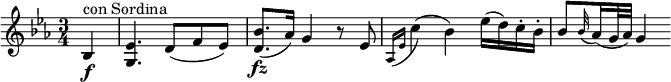 
\relative bes { \key es \major \time 3/4
\partial 4 bes4 \f ^"con Sordina" | <es g,>4. d8( f es) | <bes' d,>8.( \fz as16) g4 r8 es
\appoggiatura { as,16 es' } c'4( bes) es16( d) c-. bes-. | bes8 \appoggiatura bes32 as16( g32 as) g4
} 