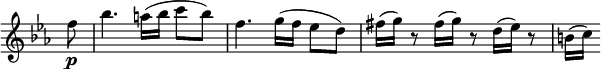 
 \relative c' \new Staff \with { \remove "Time_signature_engraver" } { \key es \major \time 3/4 \partial 8
  f'8\p bes4. a16( bes c8 bes) f4. g16( f es8 d) fis16( g) r8 fis16( g) r8 d16( es) r8 b16[( c)]
 }
