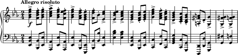 
 \relative c' {
   \new PianoStaff <<
     \new Staff = "upper" <<
       \time 2/4
       \key es \major
       \tempo "Allegro risoluto"
       \clef "treble"
       \new Voice \relative c'' {
         <g bes es g>4-> <f bes d f>8-. <g bes es g>-. | <as c es as>4-> <g bes es g>8-. <f c' es f>-. |
         <g bes es g>4-> <f as d f>8-. <es g bes es>-. | <f d' f>-. bes-. <es, c' es>4-> | <es bes' d es>-> <es as c es>-> |
         <es g bes es>-> <d f bes d>8-. <es g bes es>-. | <g c es g>4-> <f as c f>8-. <es g c es>-. |
         <d g bes d>4-> <c es g c>8-. <bes d g bes>-. | <a fis' a>-. d-. <g g,>4-> | <g fis g,>-> <g f g,>-> |
       }
     >>
     \new Dynamics { s2\f | }
     \new Staff = "lower" { 
       \time 2/4
       \key es \major
       \clef "bass"
       \new Voice \relative c, {
         <es bes' es>4 <bes bes'>8 <es es'> <as, as'>4 <es' es'>8 <as, as'> | 
         <es' es'>4 <bes bes'>8 <es, es'> | <bes' bes'> <bes' bes'> <es, es'>4 | <es' bes' d> <es as c> |
         <es, bes' es> <bes bes'>8 <es es'> | <c c'>4 <f f'>8 <c c'> | 
         <g' bes d g>4 <c, c'>8 <g g'> | <d d'> <d' d'> <g g,>4 | <g fis'> <g f'> |
       }
   }
  >>
 }
