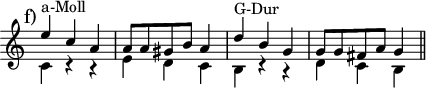 
\version "2.14.2"
\header {
  tagline = ##f
}
upper = \relative c'' {
  \override Score.TimeSignature.stencil=##f
  \clef treble 
  \key c \major
  \time 3/4
  \tempo 4 = 100

<< { \mark "f)" e4^"a-Moll" c a a8 a gis b a4 d^"G-Dur" b g g8 g fis a g4} \\ {c,4 r r e d c b r r d c b \bar "||"} >>

}

\score {
    \new Staff = "upper" \upper
  \layout {
    \context {
      \Score
      \remove "Metronome_mark_engraver"
      \remove "Bar_number_engraver"
    }
  }
  \midi { }
}
