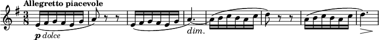 
\relative c' { \key g \major \time 3/8 \tempo "Allegretto piacevole"
 e16_\markup { \dynamic p \italic dolce } ( fis g fis e g a8) r r e16( fis g fis e g << a4.~) { s4\dim s8\! } >>
 a16( b c b a c d8) r r a16( b c b a c << d4.) { s8\> s8 s8\! } >>
}
