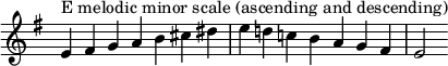  {
\override Score.TimeSignature #'stencil = ##f
\relative c' {
  \clef treble \key e \minor \time 7/4
  e4^\markup "E melodic minor scale (ascending and descending)" fis g a b cis dis e d! c! b a g fis e2
} }

