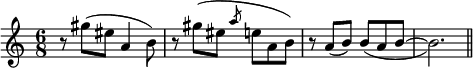 
\relative c''' {
  \time 6/8
  r8 gis (eis a,4 b8)
  r gis'^( eis \slashedGrace a e a, b)
  r a (b) b _(a b~b2.) \bar "||"
}
