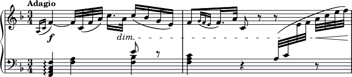 
 \relative c' {
  \new PianoStaff <<
   \new Staff="up" { \key f \major \time 3/4 \set Score.tempoHideNote = ##t \tempo "Adagio" 8=80
    \grace {a16 (c} f4)~ f32 [c (f a)] c16. [a32] c16 ([bes g e]) \afterGrace f8[ {g16( f e} f16.) a32] c,8 r \change Staff="down" a32 ([c \change Staff="up" e f] a c e f)
   }
   \new Dynamics {
    s4..\f s2...\dim\! s16..\< s64\!
   }
   \new Staff="down" { \key f \major \time 3/4 \clef bass
    \grace s8 <f,, c a f>4\arpeggio <a f> <<
    {e'8 d\rest}
    \\
    {<bes f>4}
    >> <c a f> r \change Staff= "up" r8 \change Staff= "down" r8
   }
  >>
 }
