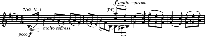 \relative c'{\time 3/4 \key e \major \partial 4 b8.\<(_\markup{\right-align \italic poco \dynamic f}^\markup{\center-align \smaller {(Vn2. Va.)}} b'16) b4_\markup{\italic {molto espress.}}\!^~ \omit TupletNumber \tuplet 3/2 4 {b8 a-.( gis-.) b(\( a) fis-.\) b-.( gis-. e-.)} <<{s8 s8^\markup{\smaller (Pf.)} <cis' a'>8-.(^\markup{\dynamic f \italic {molto espress.}} <a fis'>-.)} \\ {\omit TupletNumber \tuplet 3/2 4 {b( fis) b, ~ b ais-.( b-.)}}>> <gis' e'>4( <fis dis'>8) <b gis'>-.([ <gis e'>-. <fis dis'>-.)] <fis dis'>4( <e cis'>8) <fis dis'>-.([ <g e'>-. <a fis'>-.)] }