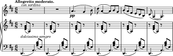 
\relative c'' {
 <<
  \new Staff { \key d \major \time 6/8 \set Score.tempoHideNote = ##t \tempo "Allegretto moderato." 8=150
   R2.^\markup { \italic { con sordino } } R
   a4.\pp ( g4 b8) d( a4~ a8) b g b( a fis e d b) d( a4~ a4.)
  }
  \new PianoStaff <<
   \new Staff {
   \key d \major \time 6/8
    r8 <a' fis d>( a,) r s4 r8 <a' fis d>( a,) r s4
    r8 <a' fis d>( a,) r s4 r8 <a' fis d>( a,) r s4
    r8 <a' fis d>( a,) r s4 r8 <a' fis d>( a,) r s4
   }
   \new Staff { \key d \major \time 6/8 \clef bass
    <<
     {
      \override TextScript #'whiteout = ##t
      s2^\markup { \italic { dolcissimo sempre } } <d b g>8_( e,) s2 <d' b g>8_( e,)
      s2 <d' b g>8_( e,) s2 <d' b g>8_( e,) s2 <d' b g>8_( e,) s2 <d' b g>8_( e,)
     }
     \\
     { \stemUp d,4.( a') d,( a') d,( a') d,( a') d,( a') d,( a') }
    >>
   }
  >>
 >>
}
