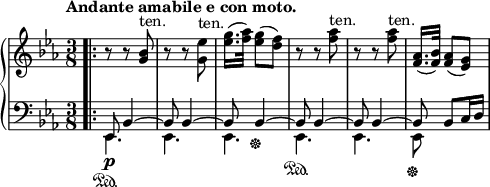 
\relative c'' {
 \new PianoStaff <<
  \new Staff {
   \key es \major \time 3/8 \set Score.tempoHideNote = ##t \tempo "Andante amabile e con moto." 8=90
   \bar ".|:" r8 r <bes g>^\markup ten. r r <es g,>^\markup ten.
   <g es>16.( [ <aes f>32] ) <g es>8( <f d>)
   r r <aes f>^\markup ten. r r <f aes>^\markup ten.
   <aes, f>16.( [ <bes f>32] ) <aes f>8( <g es>)
  }
  \new Staff { \key es \major \time 3/8 \clef bass
   \mergeDifferentlyDottedOn
   <<
    {
     es,,8 bes'4~ bes8 bes4~ bes8 bes4\sustainOff~
     bes8 bes4~ bes8 bes4~ bes8 bes[ c16 d]
    }
   \\
    { es,4._\p \sustainOn es es es\sustainOn es es8\sustainOff }
   >>
  }
 >>
}
