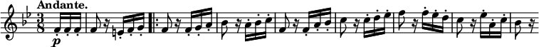 
\relative c' \new Staff {
 \key bes \major \time 3/8 \set Score.tempoHideNote = ##t \tempo "Andante." 4=55 \partial 8.
 f16-.\p f-. f-. f8 r16 e-. f-. g-. \bar ".|:"
 f8 r16 f-. g-. a-. bes8 r16 a-. bes-. c-. 
 f,8 r16 f-. a-. bes-. c8 r16 c-. d-. es-.
 f8 r16 f-. es-. d-. c8 r16 es-. a,-. c-. bes8 r16 
}
