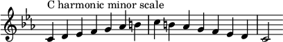  {
\omit Score.TimeSignature \relative c' {
  \key c \minor \time 7/4 c^"C harmonic minor scale" d es f g aes b c b aes g f es d c2
} }

