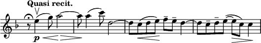 
\relative c' \new Staff \with { \remove "Time_signature_engraver" } {
 \key d \minor \time 4/4 \tempo "Quasi recit."
  r8\fermata e'4\upbow \p \< (g8) a2~\> << a8 { s16 s16\! } >> a4( c8) d,2~ d8 c\<( d e\!) f--[ e--] d4~ d8 c-- d-- e~( e\>[ c]) c4\!
 }
