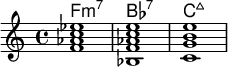 <<
    \new ChordNames \chordmode {
  f1:m7 bes:7 c:maj 
  }
  \new Staff \relative c'{
< f aes c ees>1 <bes, f' aes c e > < c g' b e> }

  >>