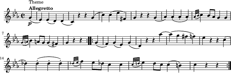 
    \relative c'' {
    \set Score.tempoHideNote = ##t \tempo 4 = 112
    \key c \minor
    \time 2/2
        \partial 4 g4\p(^\markup {
              \column {
                \line { Theme }
                \line { \bold { Allegretto } }
            }
        }
        es) es( d) d(
        c) r r g'(
        c) c( es fis,)
        g r r g(
        aes) aes-.( aes-. aes-.)
        \grace { aes32( bes32} c4) bes8 aes g4 g \break
        \grace { g32( a32} bes4) a!8 g g4( fis)
        \partial 2. g r r \bar ":..:"
       
        \partial 4 g(
        f) g( es) g(
        d) r r aes''~
        aes( g fis f)
        es r r c( \break
        des) des-.( des-. des-.)
        \grace { des32( es32} f4) es8 des! c4 c
        \grace { c32( d!32} es4) d8 c c4( b)
        \partial 2. c r r \bar ":|."
    }
