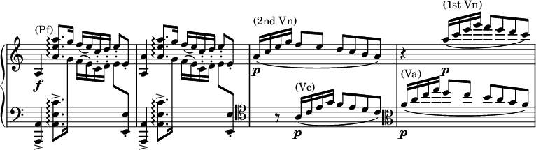 
\relative c' {
  \new PianoStaff <<
   \new Staff = "R"
   \with {\consists "Span_arpeggio_engraver"}
   \with { \remove "Time_signature_engraver" }
   { \key a \minor \time 4/4 \set Score.tempoHideNote = ##t \tempo "" 4=100
    \stemUp a4^\markup (Pf) \f <a'' e a,>8.\arpeggio g16 f( e) c-. d-. e8-. e,-. <a a,>4
    <a' e a,>8.\arpeggio g16 f( e) c-. d-. e8-. e,-.
    a16^\markup { (2nd Vn) } \p ( c e g f8 e d c b a)
    r4 a'16^\markup { (1st Vn) } \p ( c e g f8 e d c)
   }
   \new Staff = "L" \with { \remove "Time_signature_engraver" } { \key a \minor \time 4/4 \clef bass
    <a,,, a,>4-> \stemDown <c' e, a,>8.->\arpeggio \change Staff = "R" g'16 f( e) c-. d-. e8-. \change Staff = "L" \stemUp <e, e,>-.
    <a, a,>4-> \stemDown <c' e, a,>8.->\arpeggio \change Staff = "R" g'16 f( e) c-. d-. e8-. \change Staff = "L" \stemUp <e, e,>-.
    \clef tenor s8 r a16^\markup (Vc) \p ( c e g f8 e d c)
    \clef alto a'16^\markup (Va) \p ( c e g f8 e d c b a)
   }
  >>
 }
