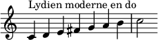  {
\override Score.TimeSignature #'stencil = ##f
\relative c' { 
  \clef treble \time 7/4
  c4^\markup { Lydien moderne en do } d e fis g a b c2
} }
