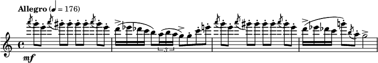  \relative c'''' { \clef treble \time 4/4 \tempo "Allegro" 4=176 \slashedGrace a8\mf( g8-.)[ e-.] \slashedGrace a( gis-.)[ gis-.] gis-.[ gis-.] \slashedGrace a( gis-.)[ e-.] | d16->( ees des c b8) \times 2/3 {a16( b a } g8->) g-. c-. e-. | \slashedGrace a8( g8-.)[ e-.] \slashedGrace a( gis-.)[ gis-.] gis-.[ gis-.] \slashedGrace a( gis-.)[ e-.] | d16->( ees des c g'!8-.) \slashedGrace b,( a-.) g2-> } 