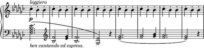 
\relative c'' {
  \new PianoStaff <<
   \new Staff \with { \remove "Time_signature_engraver" } {
    \key es \minor \time 3/4 \set Score.tempoHideNote = ##t \tempo "" 4=300
    ces4-.\p ^\markup \italic leggiero bes-. bes-. ces-. bes-. bes-.
    ces-. bes-. bes-. ces-. bes-. bes-. ces-. bes-. bes-. ces-. bes-. bes-.
    ces-. bes-. bes-. ces-. bes-. bes-.
   }
   \new Staff \with { \remove "Time_signature_engraver" } {
    \key es \minor \time 3/4 \clef bass
    <es, bes ges es>2._\markup { \italic { ben cantando ed espress. } }( \clef treble
    <f bes,>2 <ges es>4 <f bes,>2. <es ges,>2) r4
    <ges es>2.( <aes f>2 <bes ges>4 <aes f>2. <ges es>2) r4
   }
  >>
 }
