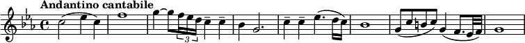 
\relative c' \new Staff {
 \key c \minor \time 4/4 \tempo "Andantino cantabile"
 c'2( es4 c) f1 g4~ g8[ \times 2/3 { f16 es d] } c4-- c-- bes g2.
 c4-- c-- es4.( d16 c) bes1 g8( c b c) g4( f8. es32 f) g1
}
