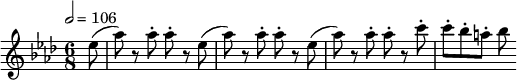 
\relative c'' { 
  \set Staff.midiInstrument = #"flute"
  \tempo 2 = 106
  \key as \major
  \time 6/8
  \partial 8 es8( as) r8 as8-. as-. r8 es8( as) r8 as8-. as-. r8 es8( as) r8 as8-. as-. r8 c8-. c-. bes-. a-. bes
}
