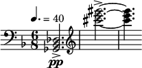  \relative c { \clef bass \key d \minor \time 6/8 \tempo 4. = 40 <des bes ges>2.->\pp | \clef treble <gis''' e cis>->~ | <gis e cis>4. } 