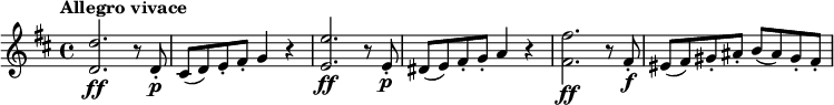 
\relative c'' {
  \tempo "Allegro vivace"
  \key d \major
  <d d,>2.\ff r8 d,-.\p | cis( d) e-. fis-. g4 r | <e' e,>2.\ff r8 e,-.\p | dis( e) fis-. g-. a4 r | <fis' fis,>2.\ff r8 fis,-.\f | eis( fis) gis-. ais-. b( ais) gis-. fis-.
}
