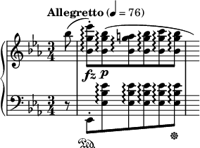 
\new PianoStaff <<
\new Staff = "Up" <<
\new Voice \relative c' {
\clef treble
\tempo "Allegretto" 4=76
\time 3/4
\key ees \major
\partial 8
bes''8 (<bes, g' ees'>-. \arpeggio \fz) <bes g' bes> \arpeggio \p (<bes g' a> \arpeggio <bes g' bes> \arpeggio <bes g' c> \arpeggio <bes g' bes> \arpeggio \hide r16)
}
>>
\new Staff = "Down" <<
\new Voice \relative c{
\clef bass
\key ees \major
r8 ees,-. \sustainOn <ees' bes' ees> \arpeggio <ees bes' ees> \arpeggio <ees bes' ees> \arpeggio <ees bes' ees> \arpeggio <ees bes' ees> \arpeggio \sustainOff s16
}
>>
>>
