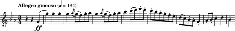 {
 \key c \minor \tempo "Allegro giocoso" 4=184 \time 3/4 \relative c'' {
r4 r4 g4\ff( g'4-.) g4-. g4-.| g4 \acciaccatura aes8 g8( f) g8-. aes8-.| g4 \acciaccatura aes8 g8( f) g8-. aes8-.|
bes4-. c8( d) ees-. d-.| c-. bes-. aes-. g-. f-. ees-.| d( c) bes-. aes-. g4-.|
aes8-. bes-. c4-. d4-.| bes4-.
 }
}