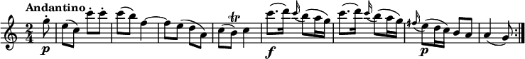 
\relative c'' {
  \version "2.18.2"
  \key c \major
  \tempo "Andantino"
  \time 2/4
  \tempo 4=90
   \partial 8 g'8-. \p
   e (c) c'-. c-.
   c (b) f4 ~
   f8 e (d a)
   c (b \trill) c4
   c'8.\f (d16) \grace c16 (b8) (a16 g)
   c8. (d16) \grace c16 (b8) (a16 g)
   \grace fis16 (e8\p) (d16 c) b8 a
   a4 (g8) \bar ":|."  
}
