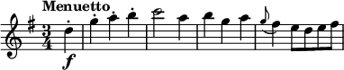 
\layout { \set Score.tempoHideNote = ##t }
\relative c'' {
\key g \major
\time 3/4
\set Staff.midiInstrument = "string ensemble 1"
\tempo "Menuetto"
\tempo 4=120
\partial 4 d4-.\f |
g4-. a4-. b4-. |
c2 a4 |
b4 g4 a4 | \grace g8 (fis4) e8 d e fis |
}
