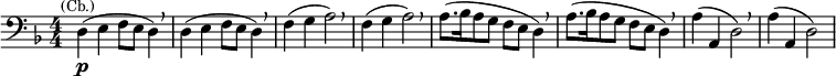 
  \relative c { \clef bass \numericTimeSignature \time 4/4 \key d \minor d4\p(^\markup{\center-align \smaller (Cb.)} e f8 e d4) \breathe | d4( e f8 e d4) \breathe | f( g a2) \breathe | f4( g a2) \breathe | a8.([ bes16 a8 g] f e d4) \breathe | a'8.([ bes16 a8 g] f e d4) \breathe | a'( a, d2) \breathe | a'4( a, d2) }
