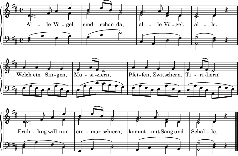 
\header { tagline = ##f }
\score
{
  { \new PianoStaff <<
    \new Staff \with { \consists "Merge_rests_engraver" } {
      \key d \major \relative g' <<
        { \voiceOne
          d4. fis8 a4 d | b d8 (b) a2 | g4. a8 fis4 d | e2 d4 r |
          \repeat unfold 2 {a' a g g | fis a8( fis) e2 | }
          d4. fis8 a4 d | b d8 (b) a2 | g4. a8 fis4 d | e2 d4 r \bar "|."
        }
        \addlyrics {
        Al -- le Vö -- gel sind schon_ da,
        al -- le Vö -- gel, al -- le.
        Welch ein Sin -- gen, Mu -- si_ -- ziern,
        Pfei -- fen, Zwit -- schern, Ti -- ri_ -- liern!
        Früh -- ling will nun ein -- mar_ -- schiern,
        kommt mit Sang und Schal -- le. }
       \\
        { d2. fis4 | g2 fis |e d4 d | cis2 d4 r4 |
          s1 | s1 |s1 | s1 |
          d2. fis4 | g2 fis | e d4 d | cis2 d4 r
        }
    \new Staff { \clef bass
      << \key d \major \relative g
      { <fis d>4 (a fis a) | g (b d2) | cis,4 (a d fis) | <g a,>2 (<fis d>4) r4 |
        fis8\pp (a fis d e a e cis) | d (a' fis d' cis b a g) |
        fis8 (a fis d e a e cis) | d (a' fis d a g' fis e) |
        <fis d>4\mf (a fis d) | g, (b d2) | a4 (cis d b) | <g' a,>2 (<fis d>4) r4
      }
      >>
    }
    >>
    }
  >>
  }
  \layout { indent = 0
    \context { \Score \remove "Bar_number_engraver" }
    \context { \Voice \remove "Dynamic_engraver" } }
  \midi { \tempo 4 = 132 }
}
