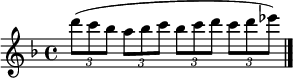 
\relative c''' {
  \key f \major
  \times 2/3 { d8( c bes } \times 2/3 { a bes c } \times 2/3 { bes c d } \times 2/3 { c d es) } | \bar "|."
}
