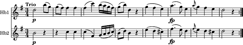 
<< 
\new Staff \with { instrumentName = #"Hb1 "}  
  \relative c'' {
     \version "2.18.2"
     \key g \major
     \tempo "Trio"
     \time 3/4
    d2 \p  b'8 (g)
    g (fis) fis4 fis 
    fis (c') b16 (a g fis)
    g8 (b) d,4 r4
    g (fis e)
    a4.\fp (g8) e4
    \grace a16 (g4) fis e
    d2 r4 \bar ":|." 
  }
\new Staff \with { instrumentName = #"Hb2 "}
  \relative c'' {
    \key g \major
    \time 3/4
   b2\p r4
   r4 c c
   c (fis,) g16 (a b c)
   b8 (d) b4 r4
    e4 (d cis) 
    fis4.\fp (e8) d4
     \grace fis16 (e4) d cis
    d2 r4 \bar ":|."
  }
>>
