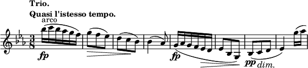 
\relative c''' {
 \key es \major \time 3/8 \set Score.tempoHideNote = ##t
 \tempo \markup {
     \column {
      \line { Trio. }
      \line { Quasi l'istesso tempo. }
     }
    } 4=100
 bes16^\markup { arco } \fp ( c bes aes g f) g8\> ( f es) d( c\! bes) bes4( aes8)
 g16\fp ( aes g f es\> d es8 bes g\! ) bes\pp ( c\dim d\! es4) 
 \shape #'((0 . 0) (0 . 0) (0.5 . 0.5) (1 . 0.5)) Slur g'16( aes)
}
