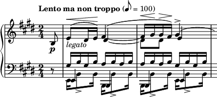 
\new PianoStaff <<
\new Staff = "Up" <<
\new Voice \relative c' {
\clef treble
\tempo "Lento ma non troppo" 8=100
\key e \major
\time 2/4
\partial 8
\stemUp
b8 \p \dynamicUp e_\markup{\italic legato} \< ^(dis16 e\!) fis4^(~fis16 \< gis \! gis \> fis \!) \slurUp gis4^> (s16)
}
\new Voice \relative c' {
\stemUp
s8 s4 dis4~\stemDown dis8 dis \stemUp e4
}
>>
\new Staff = "Down" <<
\new Voice \relative c{
\clef bass
\time 2/4
\key e \major
\partial 8
\stemUp
r8 gis'16 b gis b a b a b a b a b gis b gis b s16
}
\new Voice \relative c {
\stemDown
s8 e,16 b'8_> b16 b, b'8_> b16 b, b'8_> b16 e, b'8_> b16
}
\new Voice \relative c {
\stemUp
s8 e,4 b b e
}
>>
>>
