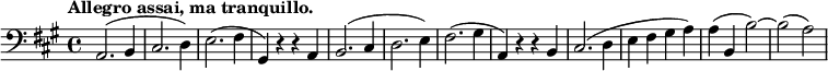 
\relative c {
 \new Staff { \key a \major \time 4/4 \set Score.tempoHideNote = ##t \tempo "Allegro assai, ma tranquillo." 4=180 \clef bass
  a2.( b4 cis2. d4) e2.( fis4 gis,) r r a b2.( cis4 d2. e4) fis2.( gis4 a,)
  r r b cis2.( d4 e fis gis a) a( b, b'2~) b( a)
 }
}
