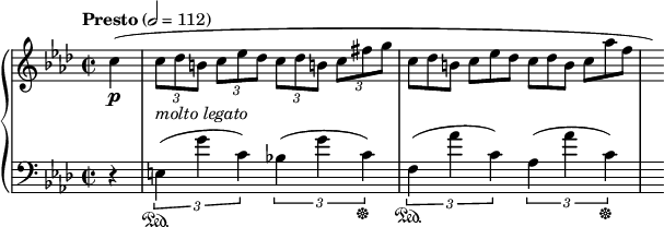 
\new PianoStaff <<
\new Staff = "Up" <<
\new Voice \relative c' {
\clef treble
\tempo "Presto" 2=112
\key f \minor
\time 2/2
\partial 4
\override TupletBracket.bracket-visibility = #'if-no-beam
\tupletSpan 4
c'4 \p (\tuplet 3/2 {c8_\markup{\italic molto \italic legato} [des b] c ees des c [des b!] c fis g}
\omit TupletNumber
\tuplet 3/2 {c, [des b] c ees des c [des b] c aes' f} \hide r16)
}
>>
\new Staff = "Down" <<
\new Voice \relative c{
\clef bass
\key f \minor
\tupletSpan 2
r4 \tuplet 3/2 {e \sustainOn (g' c,) bes! (g' c, \sustainOff) f, \sustainOn (aes' c,) aes (aes' c, \sustainOff)} s16
}
>>
>>
