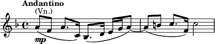  \relative f' { \key f \major \time 4/4 \tempo "Andantino" a8^\markup { (Vn.)}_\markup { \dynamic mp }( f a8. c,16) bes8.( d16 e16 g a8)~ | a8( b c8. f,16) c'2 }