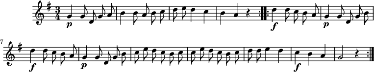  \header {tagline = ""}{{\key g \major \time 3/4
\autoBeamOff \repeat volta 2 {g'4\p g'8 d'8 g'8 a'8 b'4 b'8 a'8 b'8 c''8 d''8 e''8 d''4 c''4 b'4 a'4 r4}
\repeat volta 2 {d''4\f d''8 c''8 b'8 a'8 g'4\p g'8 d'8 g'8 b'8 d''4\f d''8 c''8 b'8 a'8 g'4\p g'8 d'8 g'8 b'8 c''8 e''8 d''8 c''8 b'8 c''8 c''8 e''8 d''8 c''8 b'8 c''8 d''8 d''8 e''4 d''4 c''4\f b'4 a'4 g'2 r4}}}
\score {\unfoldRepeats {{\key g \major \time 3/4 \tempo 4 = 120
\autoBeamOff \repeat volta 2 {g'4\p g'8 d'8 g'8 a'8 b'4 b'8 a'8 b'8 c''8 d''8 e''8 d''4 c''4 b'4 a'4 r4}
\repeat volta 2 {d''4\f d''8 c''8 b'8 a'8 g'4\p g'8 d'8 g'8 b'8 d''4\f d''8 c''8 b'8 a'8 g'4\p g'8 d'8 g'8 b'8 c''8 e''8 d''8 c''8 b'8 c''8 c''8 e''8 d''8 c''8 b'8 c''8 d''8 d''8 e''4 d''4 c''4\f b'4 a'4 g'2 r4}}}
\midi {}}