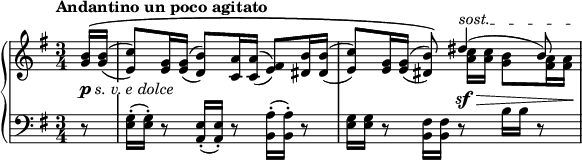 
 \relative c' {
   \new PianoStaff <<
    \new Staff = "upper" {
      \override TupletBracket.bracket-visibility = ##f
      \time 3/4
      \key e \minor
      \tempo "Andantino un poco agitato"
      \clef "treble"
      <<
        \new Voice \relative c'' {
          \override TextSpanner.bound-details.left.text = "sost."
          \set doubleSlurs = ##t
          \partial 8
          \oneVoice <g b>16^\( <g b>( | <e c'>8) <e g>16 <e g>( <d b'>8) <c a'>16 <c a'>( <e fis>8) <dis b'>16 <dis b'>( |
          <e c'>8) <e g>16 <e g>( <dis b'>8)\) 
          \voiceOne \set doubleSlurs = ##f dis'4(\startTextSpan b8*3/4) s8*1/4\stopTextSpan |
        }
        \new Voice \relative c'' {
          \voiceTwo 
          \partial 8
          s8 | s2. | s4. <a c>16 <a c> <g b>8 <fis a>16 <fis a> |
        }
      >>
   }
   \new Dynamics { s8^\markup{\raise #4 \dynamic "p" \raise #4 \whiteout \italic "s. v. e dolce"} | s2. | s4. s4.\sf\> | s4.\! }
   \new Staff = "lower" { 
      \override TupletBracket.bracket-visibility = ##f
      \time 3/4
      \key e \minor
      \clef "bass"
      \new Voice \relative c {
        \partial 8 
        \oneVoice r8 | <e g>16-.( <e g>-.) r8 <e a,>16-.( <e a,>-.) r8 <b a'>16-.( <b a'>-.) r8 |
        <e g>16 <e g> r8 <b fis'>16 <b fis'> r8 b'16 b r8 |
      }
   }
  >>
 }
