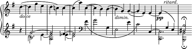 
 \relative c' {
  \new PianoStaff <<
   \new Staff = "up" \with { \remove "Time_signature_engraver" } { \key e \minor \time 3/4 \partial 4
    \override TextScript #'whiteout = ##t
    d'4_\markup \italic dolce (~ d g e d c!) c~ c( a') c,(~ c b) b(~ b_\markup \italic dimin. g\!) g(~ g e) e~
    e\pp ^\markup \italic "    ritard." ^\( \change Staff = "down" \stemUp g, e\) <b' dis,>2\fermata
   }
  \new Staff = "down" \with { \remove "Time_signature_engraver" } { \key e \minor \time 3/4
   <<
    { b'4\rest g2.~ g2 fis4~ fis2 \clef bass s4 s2. s2. s2 c,4~ \stemDown <c c,>2. <b b,>2_\fermata }
   \\
    { s4 b'2 e4~ <e a,>2 es4( d2) fis4( g2 g,4 e2 e'4 c2) s4 s2. s2 }
   \\
    { s4 \stemDown d2. }
   >>
   }
  >>
 }
