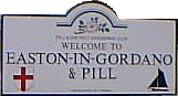 Street sign with the words Welcome to Easton in Gordano & Pill.