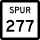 State Highway Spur 277 marker
