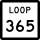State Highway Loop 365 marker